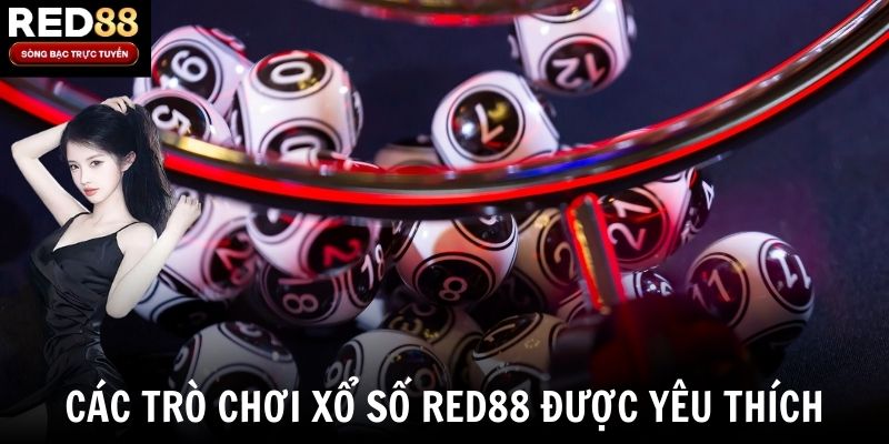 Các trò chơi xổ số Red88 được yêu thích