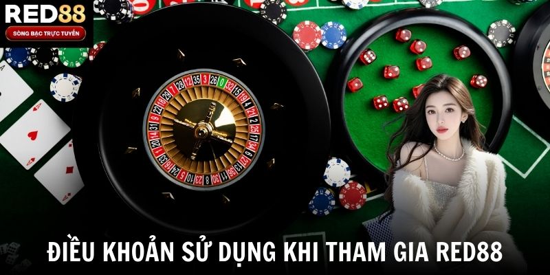 Điều khoản sử dụng khi tham gia Red88