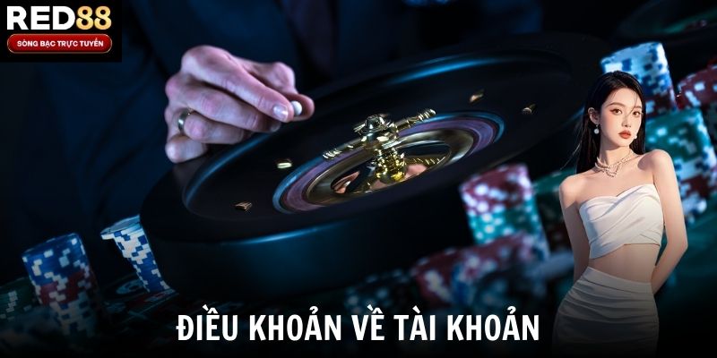Điều khoản về tài khoản