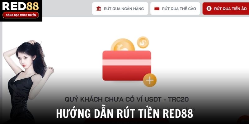 Hướng dẫn rút tiền Red88