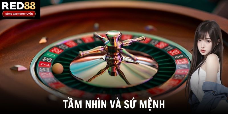 Tầm nhìn và sứ mệnh